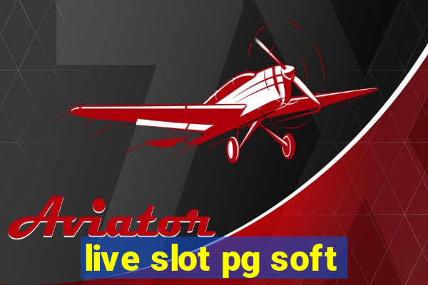 live slot pg soft